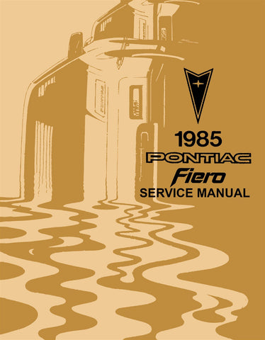 1985 Pontiac Fiero Service Manual