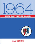1964 Buick Body Service Manual (All Series)