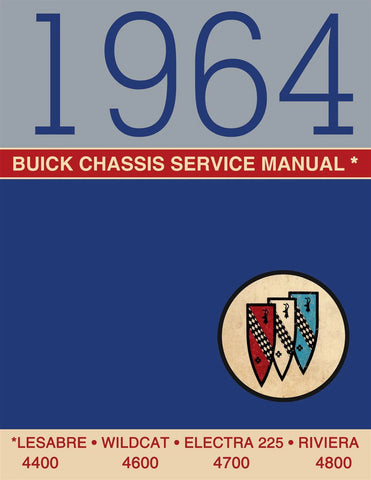 1964 Buick Chassis Service Manual For 4400, 4600, 4700, 4800