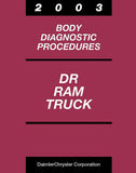 2003 Dodge DR Ram Truck Body Diagnostics Procedures
