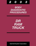 2003 Dodge DR Ram Truck Body Diagnostics Procedures