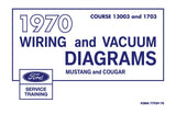 1970 Ford Mustang Cougar Wiring and Vacuum Diagrams Manual 11x17 inch COMB Bound