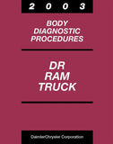 2003 Dodge DR Ram Truck Body Diagnostics Procedures