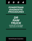 2004 Dodge DR Ram Truck Powertrain Diagnostic Procedures - Includes SRT-10 & Diesel
