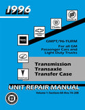 1996 GM Car & Truck Transmission, Transaxle & Transfer Case Overhaul Manual