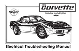 1978 Corvette Electrical Troubleshooting Manual - 11x17 inch COLOR COMB Bound