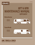 1977 - 1978 GMC Motorhome Maintenance Manual Supplement - X-7725