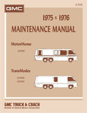 1975 - 1976 GMC Motorhome Maintenance Manual - X-7525