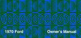 1970 Ford Car Owner's Manual - COLOR
