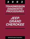 2003 Jeep Grand Cherokee Transmission Diagnostic Procedures Manual