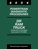 2004 Dodge DR Ram Truck Powertrain Diagnostic Procedures - Includes SRT-10 & Diesel