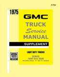 1975 GMC Truck 1500-3500 Service Manual Supplement to 1974 Truck Service Manual
