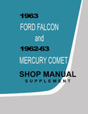 1963 Ford Falcon, Ranchero / 1962-63 Mercury Comet Shop Manual Supplement