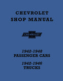 Chevrolet Shop Manual: 1942 - 1948 Passenger Cars, 1942 - 1946 Trucks