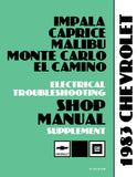 1983 Chevrolet Monte Carlo, El Camino, Impala, Caprice Electrical Troubleshooting Shop Manual Supplement to 1983 Chevrolet Shop Manual