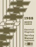 1988 Chevrolet Monte Carlo Electrical Diagnosis Service Manual Supplement to 1988 Chevrolet Service Manual