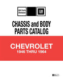 1946 - 1964 Chevrolet Chassis & Body Parts Catalog