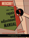 1954 - 1955 Mercury Repair and Adjustment Manual