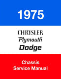 1975 Plymouth / Chrysler / Dodge Chassis & Body Service Manual