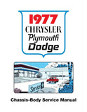1977 Plymouth / Chrysler / Dodge Chassis, Body & Electrical Service Manual