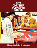 1979 Plymouth / Chrysler / Dodge Chassis, Body & Electrical Shop Manual