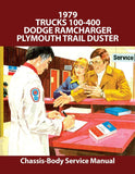 1979 Dodge Truck 100-400 / Ramcharger / Trail Duster Shop Manual