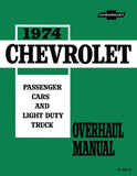 1974 Chevrolet Car & Truck Overhaul Manual (Licensed Quality Reproduction)