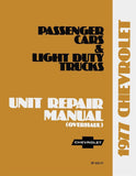1977 Chevrolet Car & Truck Unit Repair Manual (Licensed Quality Reproduction)