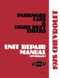 1978 Chevrolet Car & Truck Unit Repair Manual (Licensed Quality Reproduction)