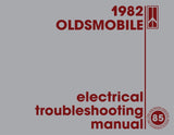 1982 Oldsmobile Electrical Troubleshooting Manual - Cutlass Delta 88 98 Toronado