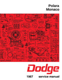 1967 Dodge Polara and Monaco Shop Manual