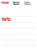 1970 Dodge Polara & Monaco Repair Shop Manual
