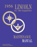 1956-57 Lincoln Maintenance Manual (includes 1957 Supplement)