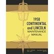 1958 Lincoln Maintenance Manual