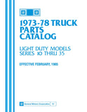 1973 - 1978 Chevrolet & GMC Truck Parts Books - Text & Illustrated