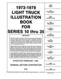 1973 - 1978 Chevrolet & GMC Truck Parts Books - Text & Illustrated