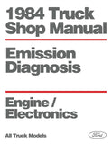 1984 Ford Truck Engine / Electronics & Emissions Diagnosis Manual