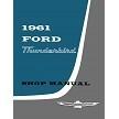 1961 Ford Thunderbird Shop Manual