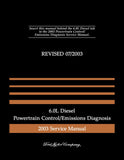 2003 Ford 6.0L Diesel Powertrain Control / Emissions Diagnosis Manual