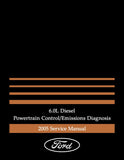 2005 Ford 6.0L Diesel Powertrain Control / Emissions Diagnosis Manual
