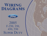 2005 Ford Super Duty F-250, F-350, F-450, F-550 Wiring Diagrams