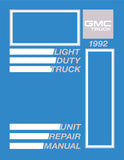 1992 GMC Light Duty Truck Unit Repair Manual