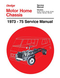 1973 - 1975 Dodge Motor Home Chassis Shop Manual