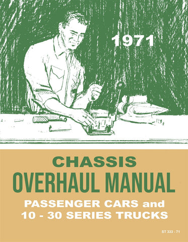 1971 Chevrolet Car & Truck Chassis Overhaul Manual Licensed Quality Reproduction