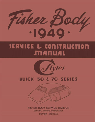 1949 Fisher Body Service Manual - Buick 50 & 70 Series