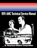 1974 AMC Shop Manual - Includes 11x26 Wiring Diagrams