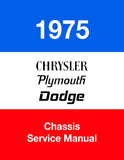 1975 Plymouth / Chrysler / Dodge Chassis & Body Service Manual