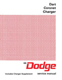 1966 Dodge Dart Coronet Charger Service Manual - Includes Charger Supplement