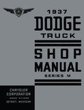1937 Dodge Truck Shop Manual - Series M
