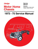 1973 - 1975 Dodge Motor Home Chassis Shop Manual